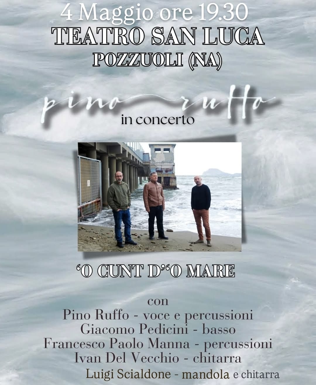 Pino Ruffo in concerto "'o cunt' 'do mare" - 4 Maggio